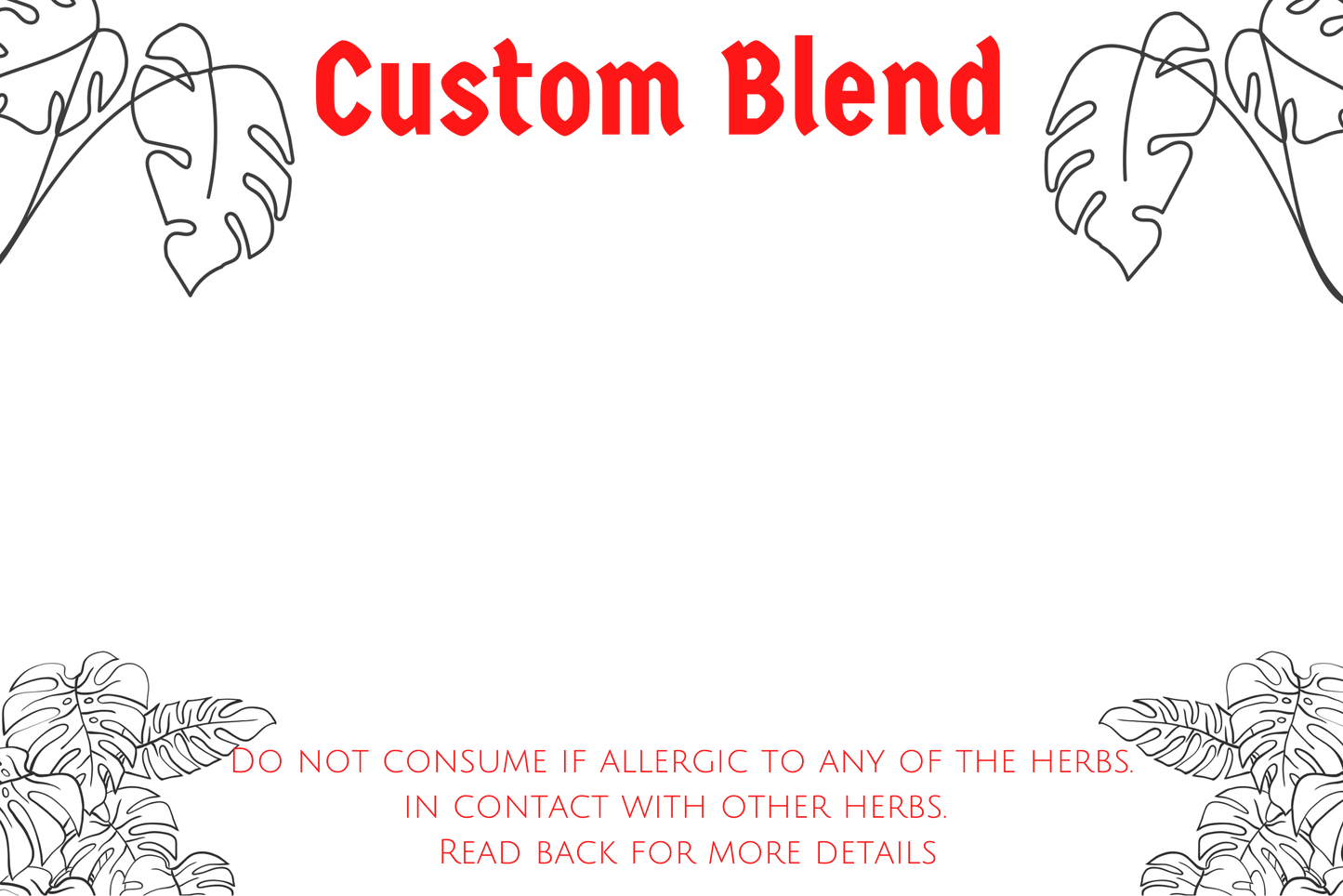 Custom Blends