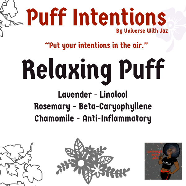 P u f f Intentions - Relaxing Puff